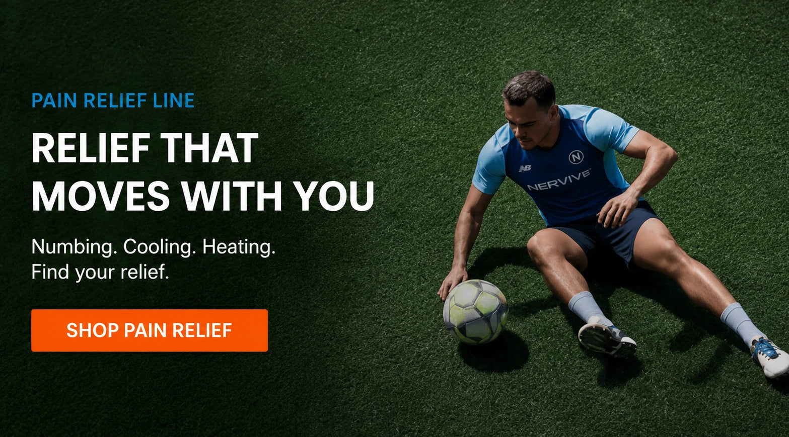 Pain Relief Line banner - relief that moves with you featuring numbing, cooling, and heating options with a soccer player on the field