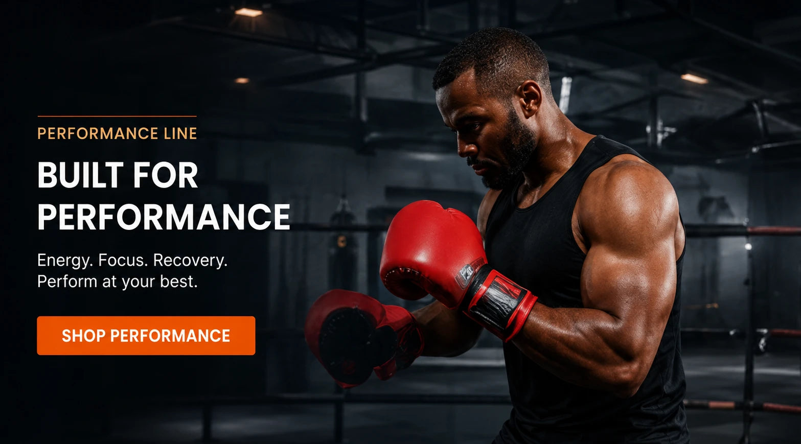 Performance Line banner - Built for Performance featuring energy, focus, and recovery with a boxer in red gloves on a ring